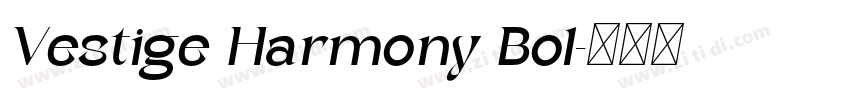 Vestige Harmony Bol字体转换
